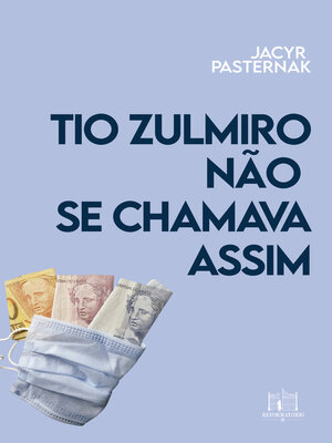 cover image of Tio Zulmiro não se chamava assim